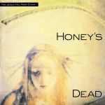 Pochette Honey’s Dead