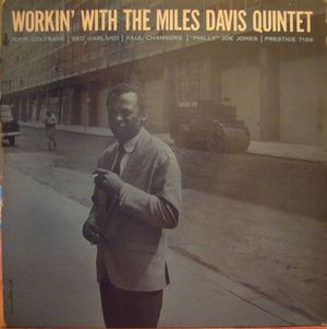 Workin' With the Miles Davis Quintet