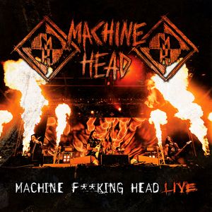Machine F**king Head Live (Live)