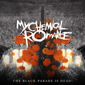 The Black Parade Is Dead! (Live)