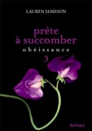 Obéissance - Prête à succomber, épisode 3