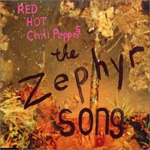 The Zephyr Song (Single)