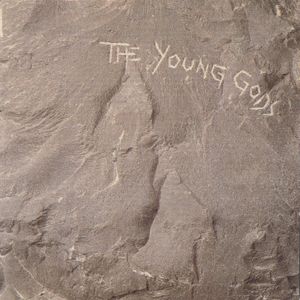 The Young Gods (Deluxe Edition)