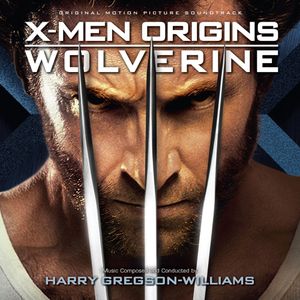 X-Men Origins: Wolverine: Original Motion Picture Soundtrack (OST)
