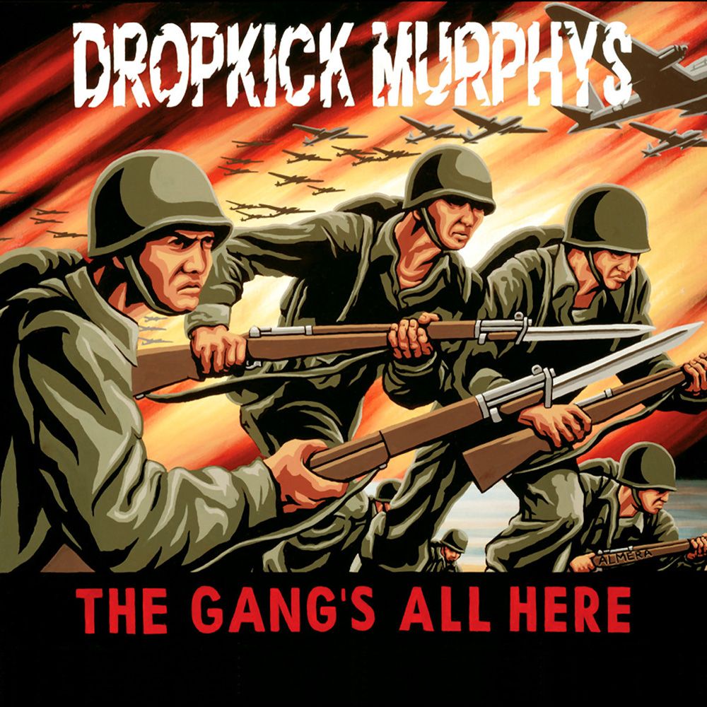 The Gangs All Here Dropkick Murphys Senscritique 