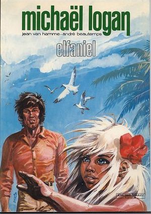 Elfaniel - Michael Logan, tome 3