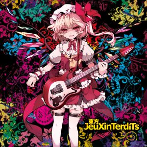 東方 JeuXinTerdiTs