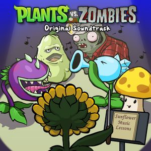 Plants vs. Zombies Original Soundtrack (OST)