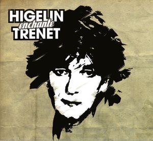 Higelin enchante Trénet (Live)