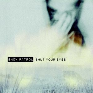 Shut Your Eyes (Single)