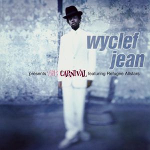 Wyclef Jean presents The Carnival