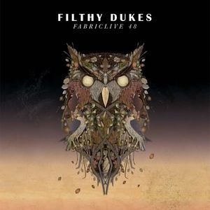FabricLive 48: Filthy Dukes