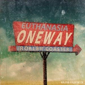 Euthanasia Roller Coaster (Single)