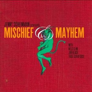 Mischief & Mayhem