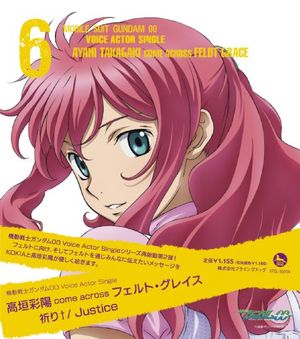 Mobile Suit Gundam 00 VOICE ACTOR SINGLE 6 AYAHI TAKAGAKI Come Across FELDT GRACE (Single)