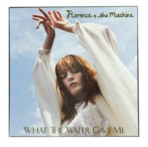 What the Water Gave Me (Single)
