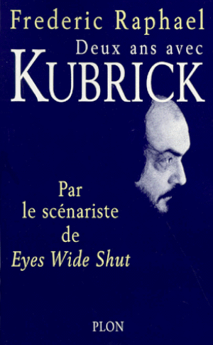 Deux ans avec Stanley Kubrick