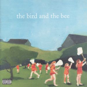 the bird and the bee