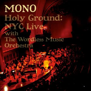 Holy Ground: NYC Live With The Wordless Music Orchestra (Live)