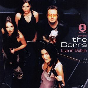 VH1 Presents The Corrs Live in Dublin (Live)