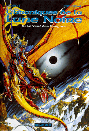 Le Vent des dragons - Chroniques de la Lune Noire, tome 2