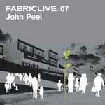 Pochette FabricLive 07: John Peel