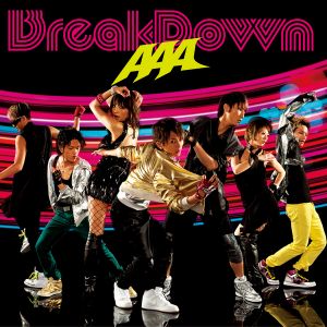 Break Down / Break your name / Summer Revolution (Single)