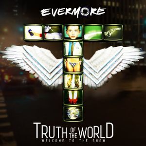 Tonight on the Show (Truth of the World, Part 1)