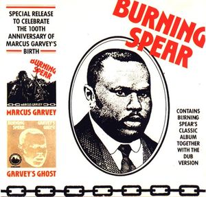 100th Anniversary: Marcus Garvey / Garvey’s Ghost