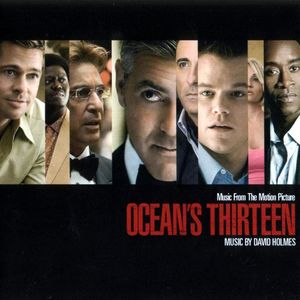 Ocean’s Thirteen: Music From the Motion Picture (OST)