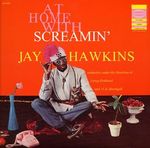 Pochette At Home with Screamin’ Jay Hawkins