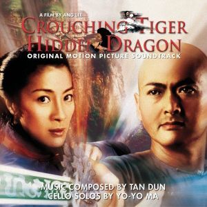 Crouching Tiger, Hidden Dragon: Original Motion Picture Soundtrack (OST)