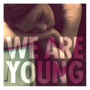 We Are Young (Single)