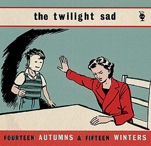 Fourteen Autumns & Fifteen Winters