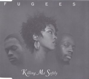 Killing Me Softly (Single)