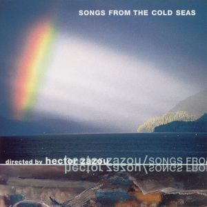 Chansons des mers froides / Songs From the Cold Seas
