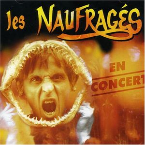 Les Naufragés en concert (Live)