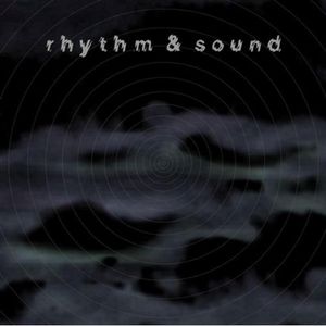 Rhythm & Sound