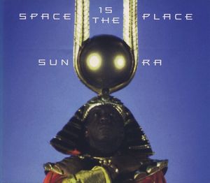 Space Is the Place