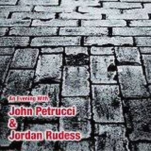 An Evening With John Petrucci & Jordan Rudess (Live)