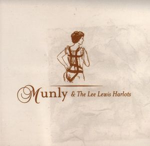 Munly & The Lee Lewis Harlots