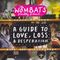 Proudly Present… A Guide to Love, Loss & Desperation