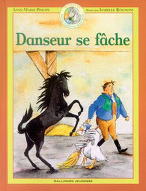 Danseur se fâche - Danseur petit cheval magique, tome 2