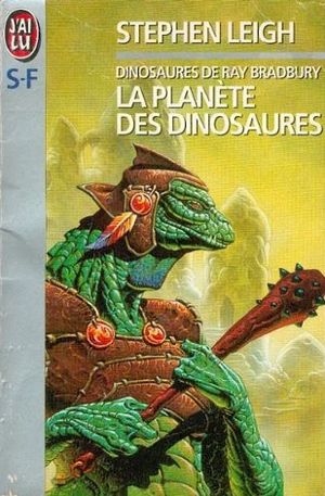 Dinosaures De Ray Bradbury - La Planète Des Dinosaures