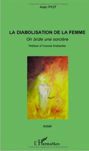 La diabolisation de la femme : On brûle une sorcière