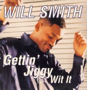 Gettin’ Jiggy Wit It (Single)