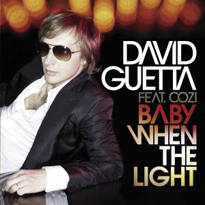 Baby When the Light (David Guetta and Fred Rister remix edit)