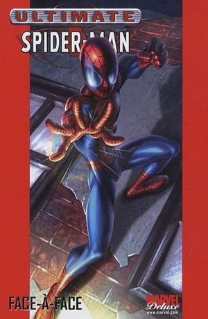 Face-à-face - Ultimate Spider-Man (Marvel Deluxe), tome 2