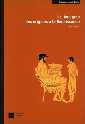 Le livre grec des origines à la Renaissance