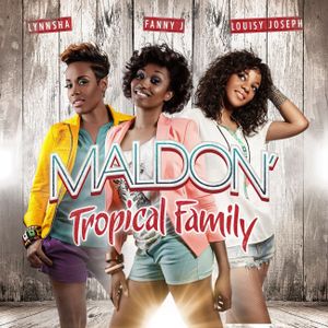 Maldon': Tropical Family (Single)
